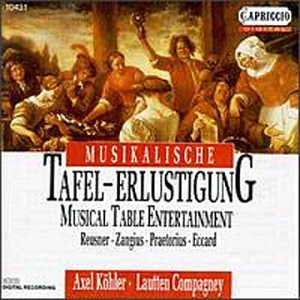 Reusner/Zangius/Brade/Eccard/&/Musical Table Entertainment@Kohler*axel (Alt)@Lautten Compagney